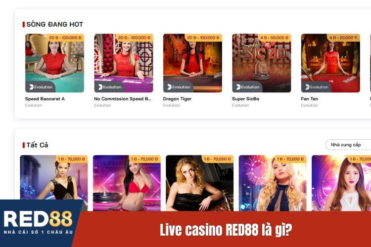 Live casino RED88 là gì?